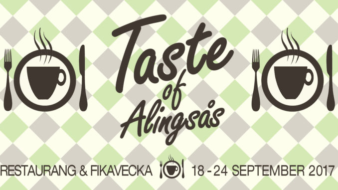 Taste of Alingsås -Restaurang & Fikavecka 18-24 sept