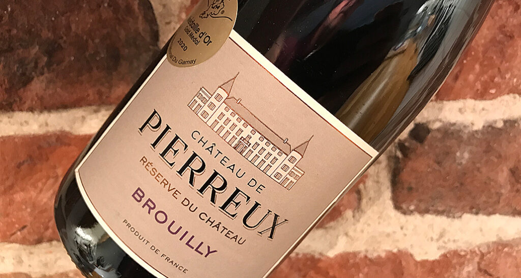 Château de Pierreux från Brouilly -en härlig Beaujolais cru